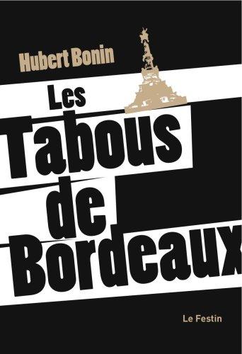 Les tabous de Bordeaux