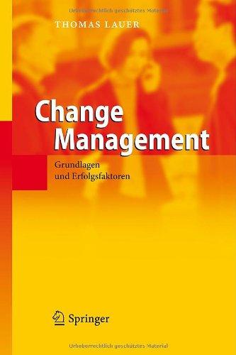 Change Management: Grundlagen und Erfolgsfaktoren