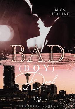 Bad (Boy) Deal: Liebesroman