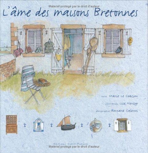 L'âme des maisons bretonnes