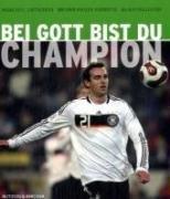 Bei Gott bist du Champion