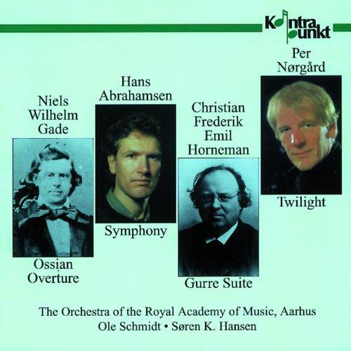 Ossian Overture/Symphony/Gurre Suite/Twilight