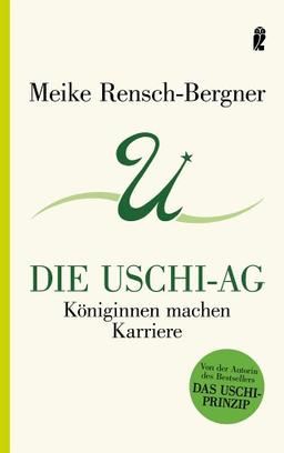 Die Uschi-AG: Königinnen machen Karriere