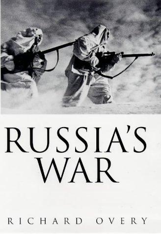 Russia's War (Allen Lane History)