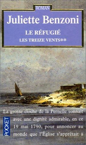 Les Treize Vents Tome 2 : Le Réfugié