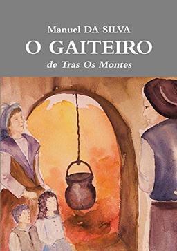 O Gaiteiro de Tras Os montes