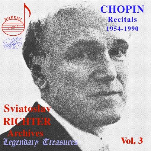 Legendary Treasures - Svjatoslav Richter Archives Vol. 3 (Chopin-Recitals 1954-1990)