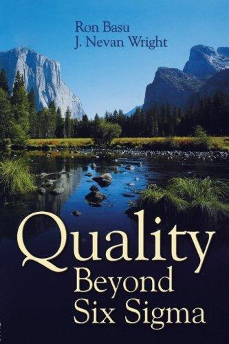 Quality Beyond Six Sigma