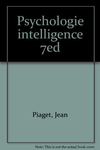 LA PSYCHOLOGIE DE L'INTELLIGENCE. 7ème édition (U)