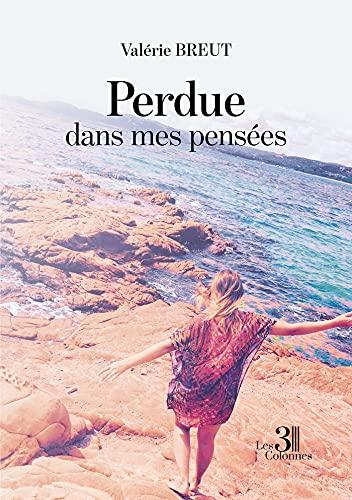 Perdue dans mes pensées