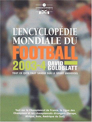 L'encyclopédie mondiale du football 2003-4