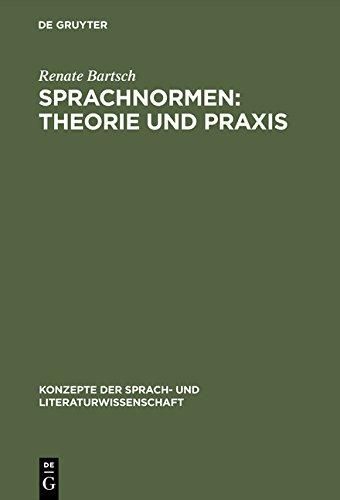 Sprachnormen: Theorie und Praxis: Studienausgabe (Konzepte der Sprach- und Literaturwissenschaft, Band 38)