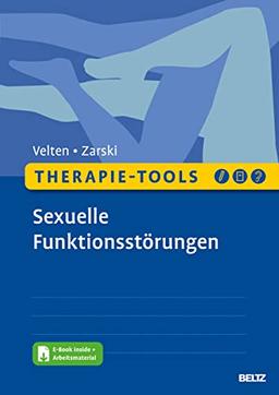 Therapie-Tools Sexuelle Funktionsstörungen: Mit E-Book inside und Arbeitsmaterial (Beltz Therapie-Tools)