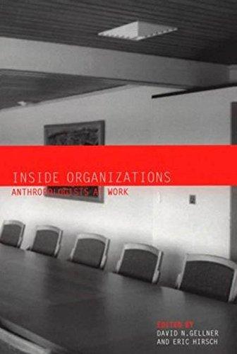 Inside Organizations: Anthropologists at Work