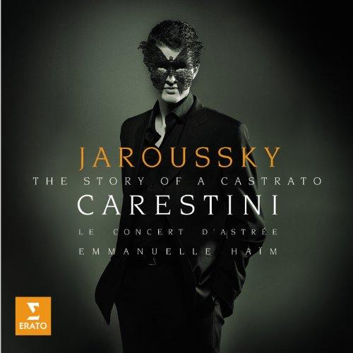 Carestini - The Story of a Castrato