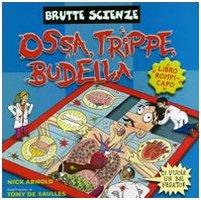 Ossa, trippe, budella