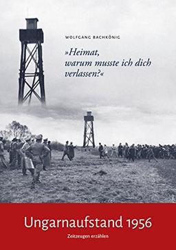 Ungarnaufstand 1956: Zeitzeugen erzählen