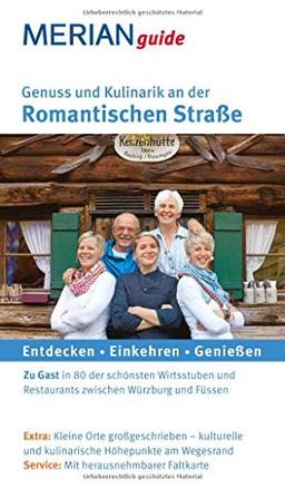 Genuss und Kulinarik an der Romantischen Straße: MERIAN guide - Mit Extra-Karte zum Herausnehmen