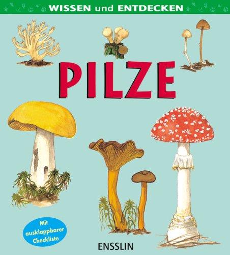 Wissen und entdecken. Pilze