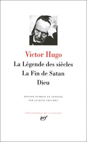 La légende des siècles. La fin de Satan. Dieu