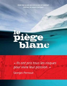 Le piège blanc