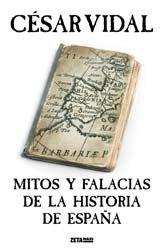 Mitos y falacias de la historia de España (B DE BOLSILLO)