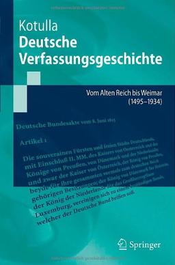 Deutsche Verfassungsgeschichte: Vom Alten Reich bis Weimar (1495 bis 1934): Vom Alten Reich bis Weimar (1495 bis 1933) (Springer-Lehrbuch)