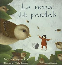 La nena dels pardals (Albums Ilúlustrats)