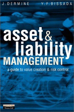 Asset & Liability Management, w. CD-ROM: The Bankers' Guide to Value Creation and Risk Control