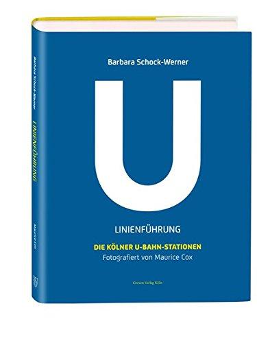 Linienführung: Die Kölner U-Bahn-Stationen