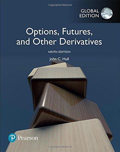 Options, Futures, and Other Derivatives, Global Edition