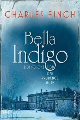 Bella Indigo: Der schöne Tod der Prudence Smith