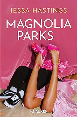 Magnolia Parks (Magnolia Parks Universum, Band 1)