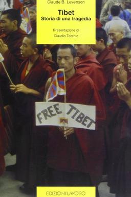 Tibet. Storia di una tragedia