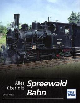 Alles über die Spreewaldbahn