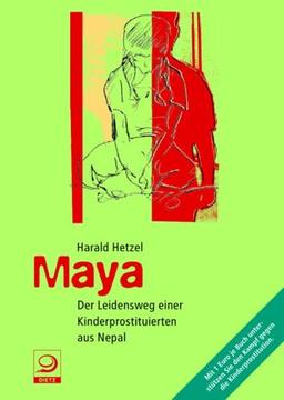 Maya: Der Leidensweg einer Kinderprostituierten aus Nepal