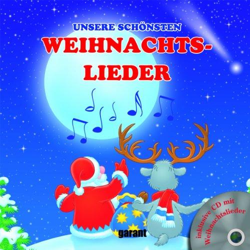 Unsere schönsten Weihnachtslieder mit CD