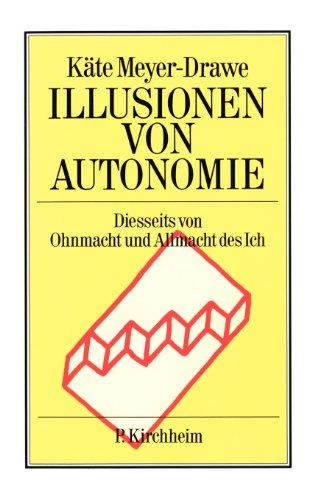 Illusionen von Autonomie