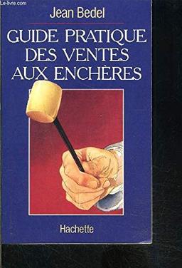 Guide pratique des ventes aux enchères