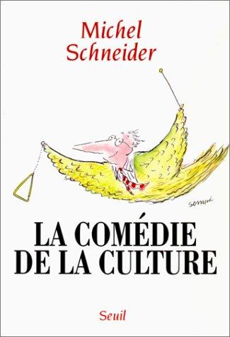 La comédie de la culture