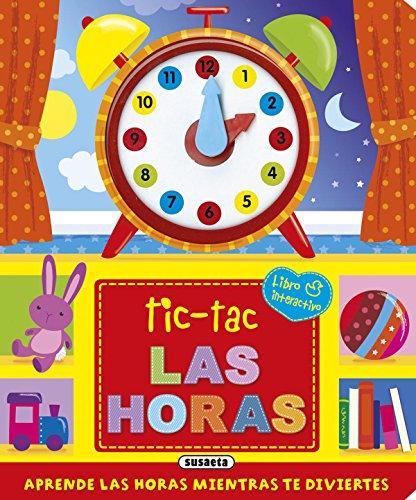 Tic-tac las horas. Aprende las horas mientras te diviertes (Mira lo que hago)