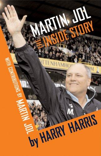 Martin Jol: The Inside Story