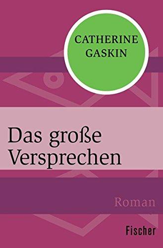 Das große Versprechen: Roman