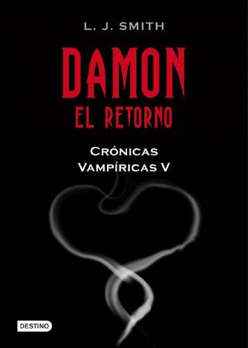 Damon. El retorno: Crónicas vampíricas 5 (La Isla del Tiempo Plus, Band 5)