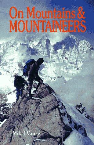 On Mountains & Mountaineers