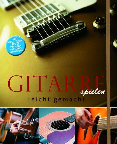 Gitarre spielen leicht gemacht