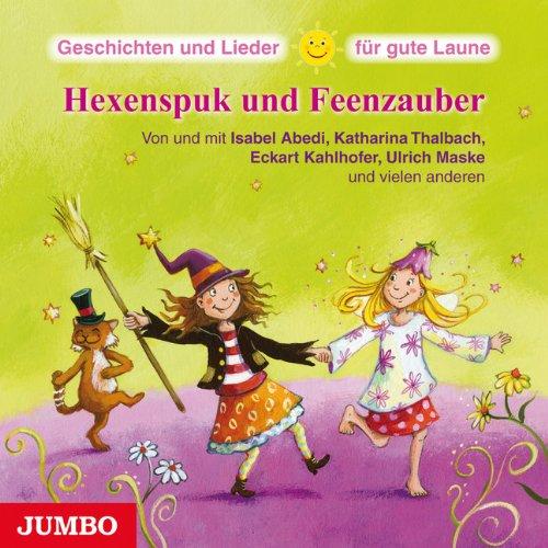 Hexenspuk und Feenzauber