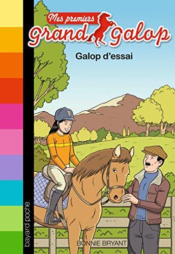 Mes premiers Grand Galop. Vol. 12. Galop d'essai