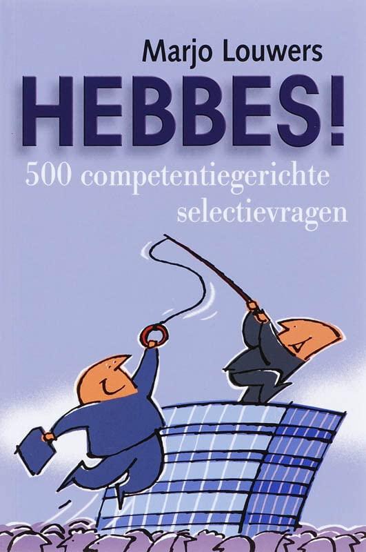 Hebbes!: 500 competentiegerichte selectievragen