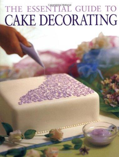 The Essential Guide to Cake Decorating (Cookery)